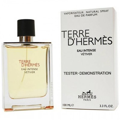 Hermes Terre D'Hermes Eau Intense Vetiver (для мужчин) EDP 100 мл ТЕСТЕР (EURO)