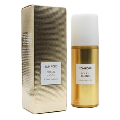 Дезодорант Tom Ford Soleil Blanc (Унисекс) 150ml