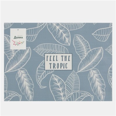 Салфетка на стол Доляна "Feel the tropic" ПВХ 40*29см